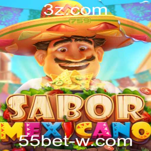 Descubra a Emoção e Sabor do Jogo SaborMexicano com 55bet